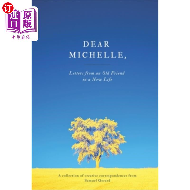 海外直订Dear Michelle,: Letters from an Old Friend in a New Life 亲爱的米歇尔:老朋友新生活的来信