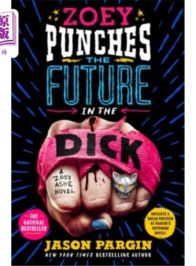 海外直订Zoey Punches the Future in the Dick 佐伊把未来打在老二上