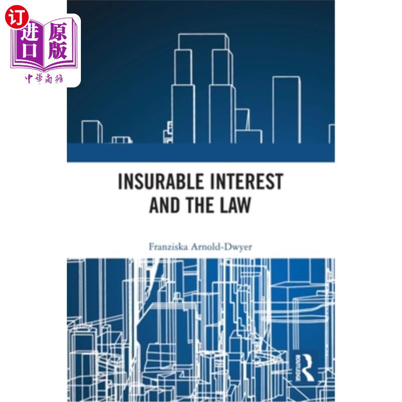 海外直订Insurable Interest and the Law