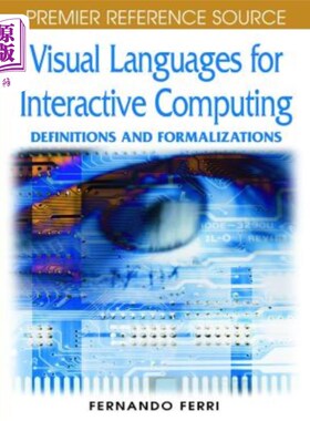 海外直订Visual Languages for Interactive Computing: Definitions and Formalizations 交互式计算的可视化语言：定义和形