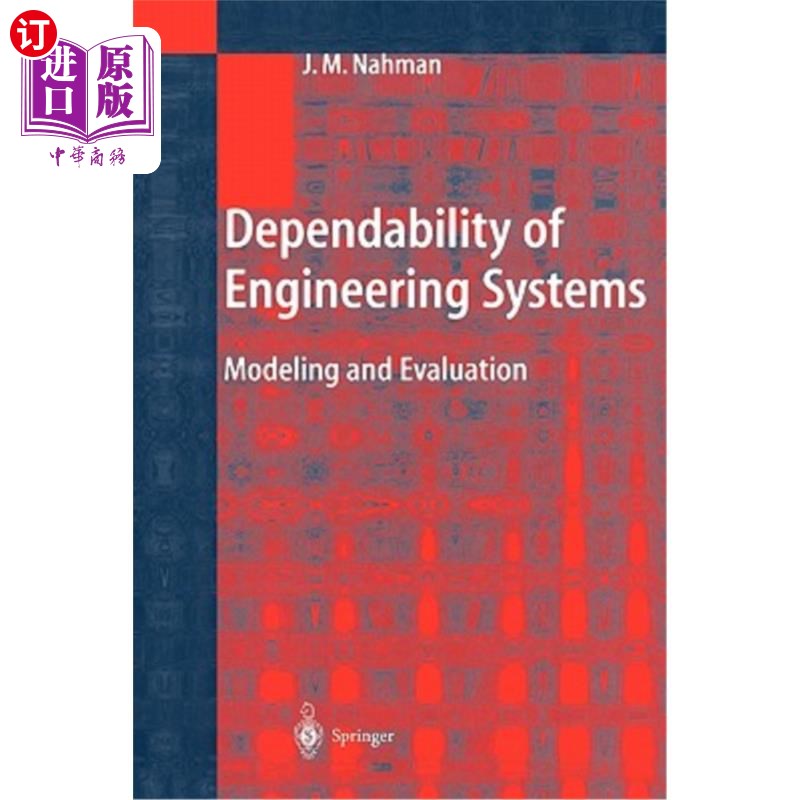 海外直订Dependability of Engineering Systems: Modeling and Evaluation 工程系统的可信性：建模与评价