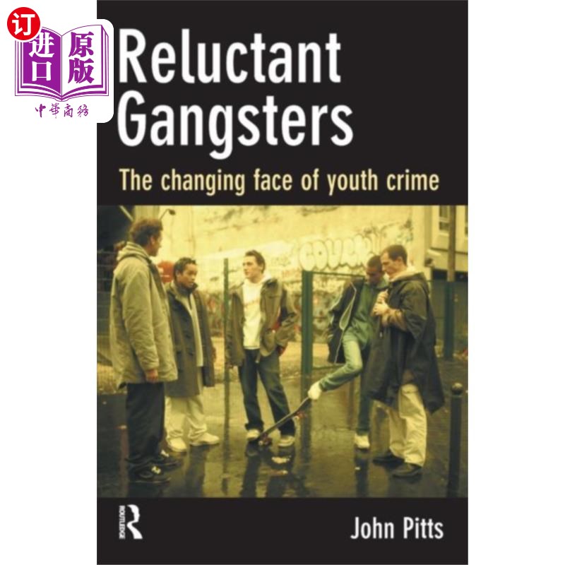 海外直订Reluctant Gangsters 不情愿的黑帮