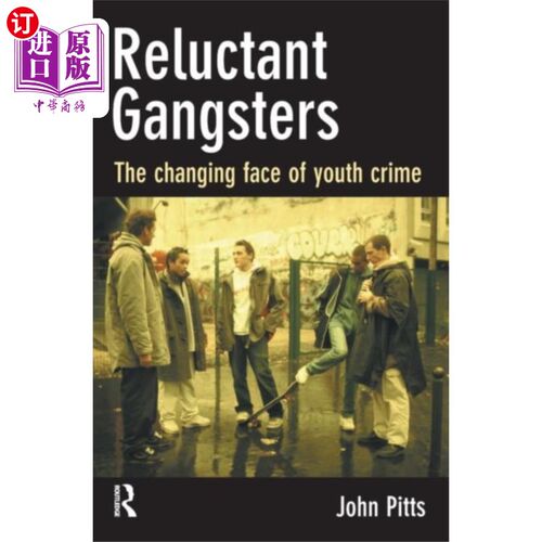 海外直订Reluctant Gangsters 不情愿的黑帮