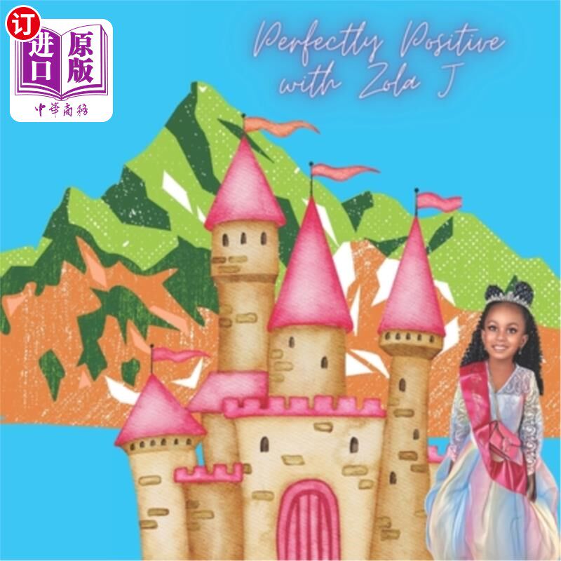 海外直订Perfectly Positive With Zola J 和佐拉·J