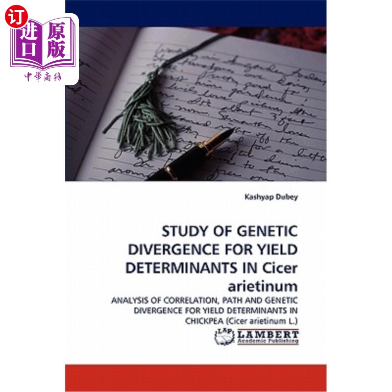 海外直订Study of Genetic Divergence for Yield Determinants in Cicer Arietinum菊苣产量决定因素的遗传分化研究