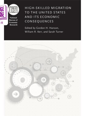海外直订High-Skilled Migration to the United States and Its Economic Consequences 高技能移民美国及其经济后果