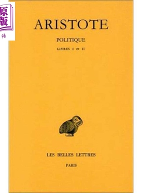 现货 CUF经典文库希腊语系列 亚里士多德作品 政治学卷1 1-2册 法文原版 Politique Vol1 Livres I-II  Aristote【中商原版】
