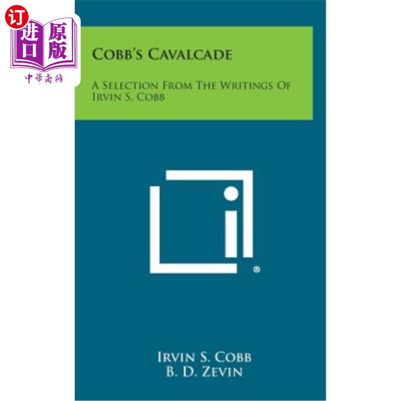 海外直订cobbs cavalcade: a selection from the writings of irvin