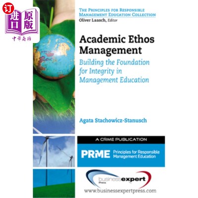 海外直订Academic Ethos Management: Building the Foundation for Integrity in Management E 学术风气管理:构建诚信管理
