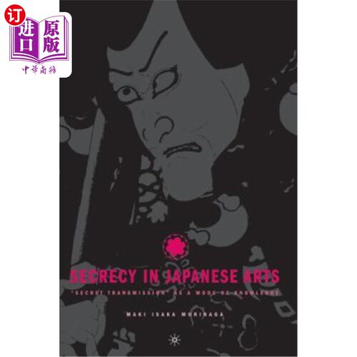 海外直订Secrecy in Japanese Arts: 
