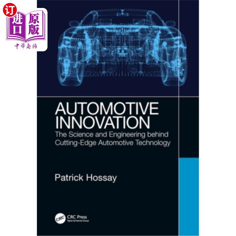 海外直订Automotive Innovation: The Science and Engineering Behind Cutting-Edge Automotiv 汽车创新:尖端汽车技术背后