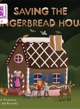 海外直订Saving the Gingerbread House: A Science Folktale 拯救姜饼屋:一个科学民间故事