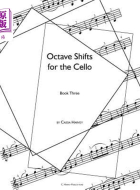 海外直订Octave Shifts for the Cello, Book Three 大提琴八度转换，第三册