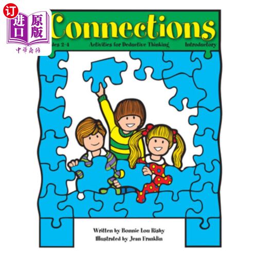 海外直订Connections: Activities for Deductive Thinking (Introductory, Grades 2-4) 连接：介绍性