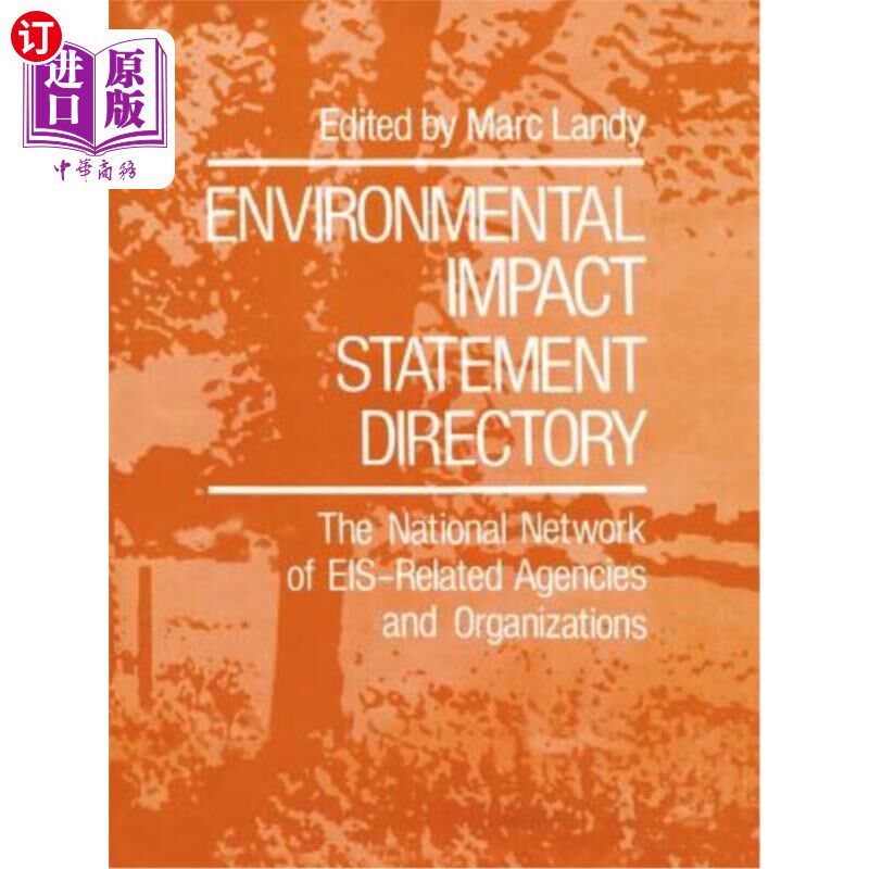 海外直订Environmental Impact Statement Directory: The National Network of Eis-Related Ag 环境影响报告书目录：国家环