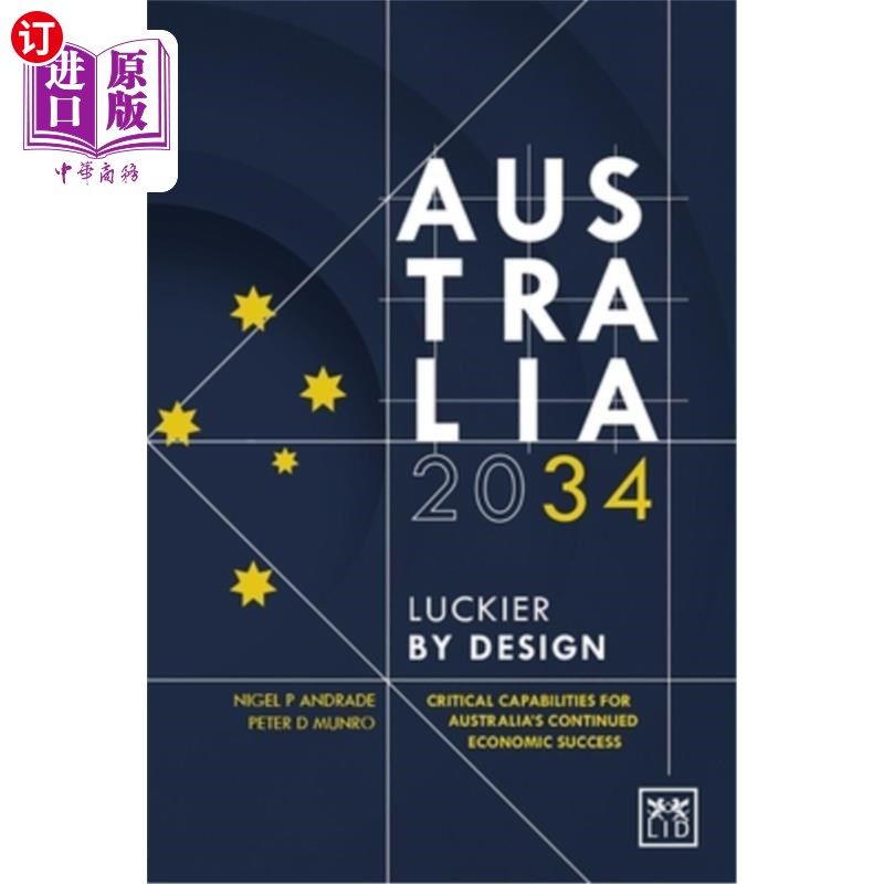 海外直订australia 2034: luckier by design 澳大利亚2034:设计更