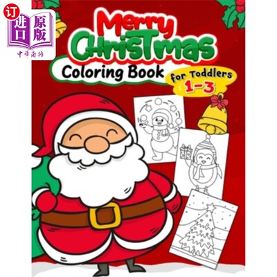 海外直订Merry Christmas Coloring Book for Toddlers 1-3: Fun with Santas, Reindeer, Snowm 快乐的圣诞涂色书幼儿1-3:乐