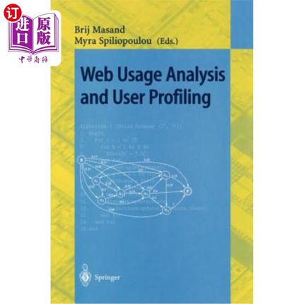 海外直订Web Usage Analysis and User Profiling: International Webkdd'99 Workshop San Dieg Web使用分析和用户档案:国际