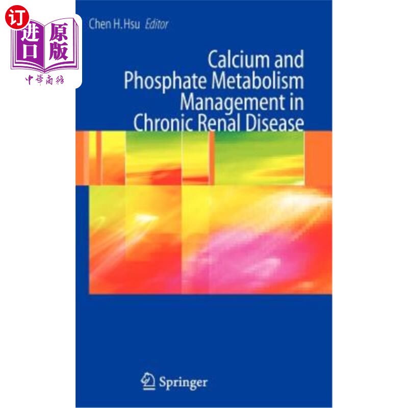 海外直订医药图书Calcium and Phosphate Metabolism Management in Chronic Renal Disease 慢性肾脏疾病的钙磷代谢管理