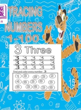 海外直订Tracing Numbers 1-100: Abook for teaching and practicing numbers from 1 to 100 f 描摹数字1-100: