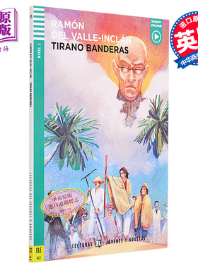 西班牙语原版分级读物ELI Young Adult Readers Spanish A2 Tirano Banderas 蒂拉诺·班德拉斯 含音频 西班牙文【中商原版】
