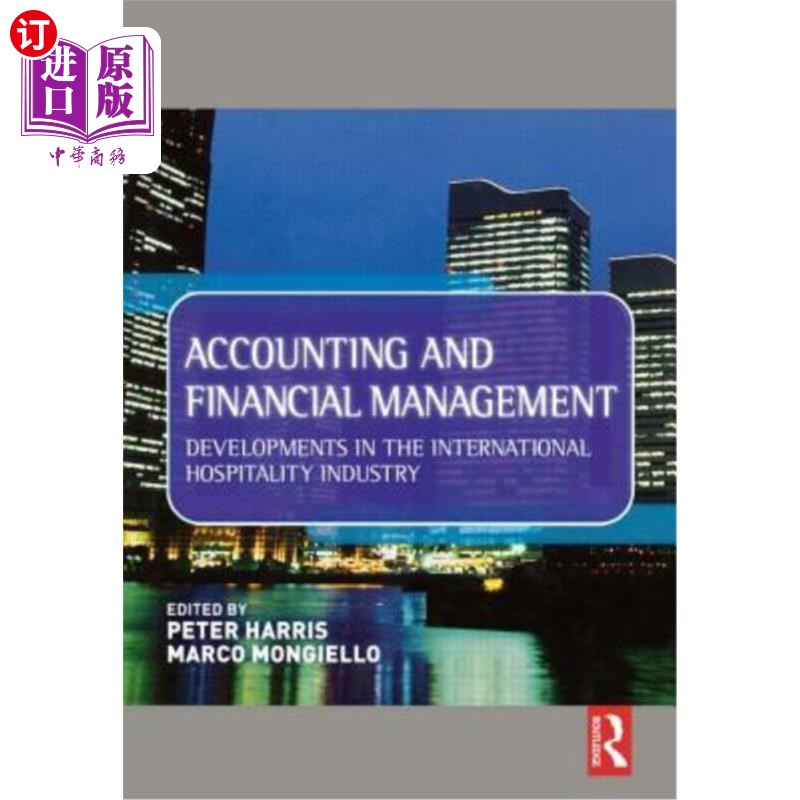 海外直订Accounting and Financial Management: Developments in the International Hospitali 会计和财务管理:国际酒店业