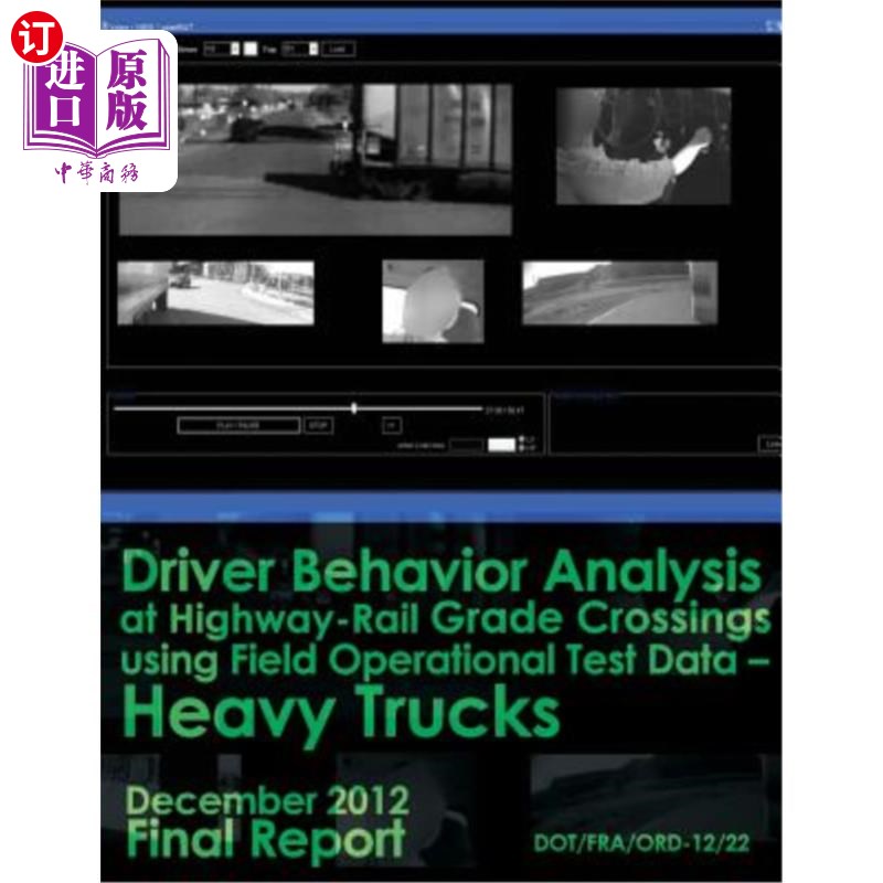 海外直订Driver Behavior Analysis at Highway-Rail Grade Crossings Using Field Operational 公路铁路平交道口驾驶员行为