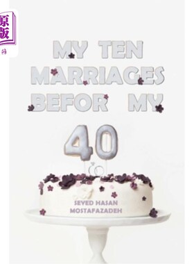 海外直订My Ten Marriages Before My Forties 我四十岁前的十次婚姻