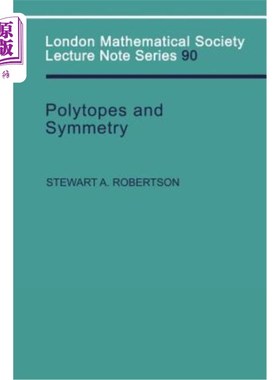 海外直订Polytopes and Symmetry 多面体与对称