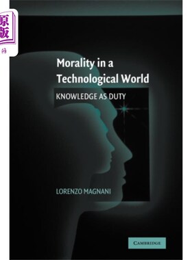 海外直订Morality in a Technological World 技术世界中的道德