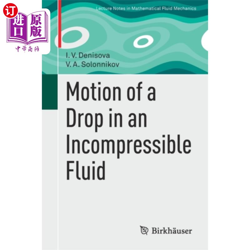 海外直订古英语 Motion of a Drop in an Incompressible Fluid 水滴在不可压缩流体中的运动
