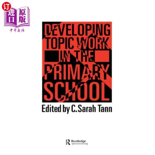 海外直订Developing Topic Work In The Primary School