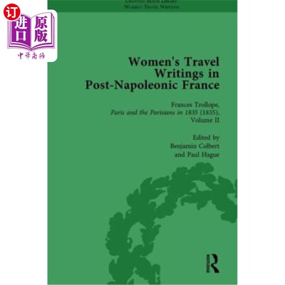 海外直订Women's Travel Writings in Post-Napoleonic France, Part II Vol 8 后拿破仑时代法国女性的旅行写作，第二部分，