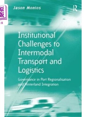 海外直订Institutional Challenges to Intermodal Transport... 多式联运和物流的制度挑战