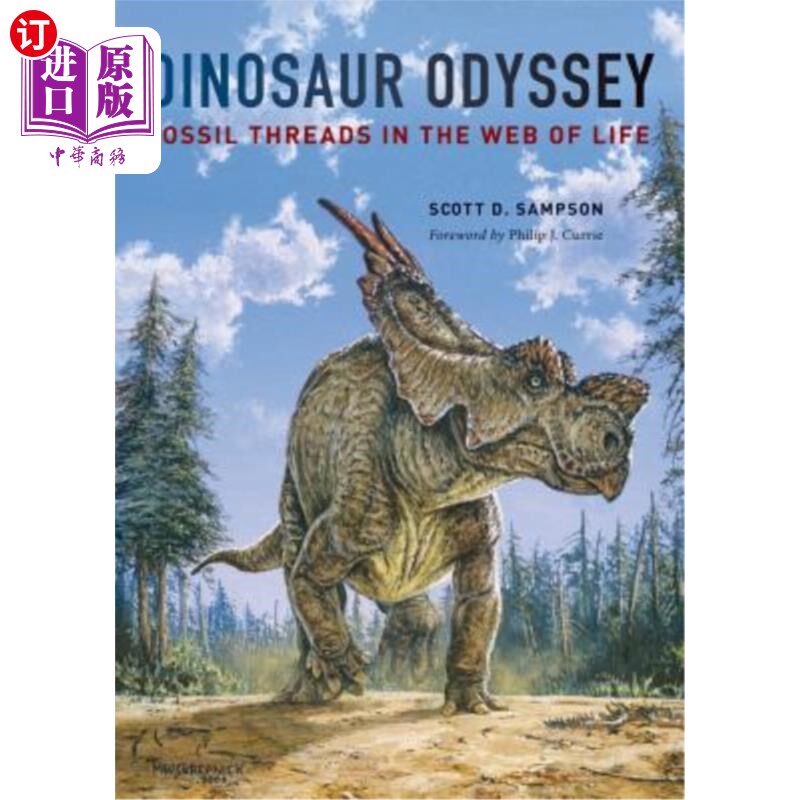 海外直订Dinosaur Odyssey: Fossil Threads in the Web of Life 恐龙奥德赛:生命之网中的化石线