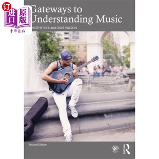 海外直订Gateways to Understanding Music 理解音乐的途径