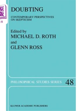 海外直订Doubting: Contemporary Perspectives on Skepticism 《怀疑:怀疑主义的当代视角
