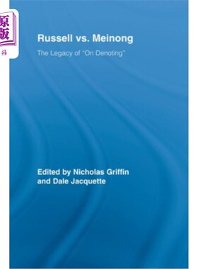 海外直订Russell vs. Meinong: The Legacy of on Denoting 罗素vs美农:论指称的遗产
