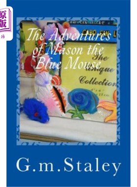 海外直订The Adventures of Mason the Blue Mouse: Pictures of my vacation in Cabo 蓝老鼠梅森历险记:我在卡波度假的照片