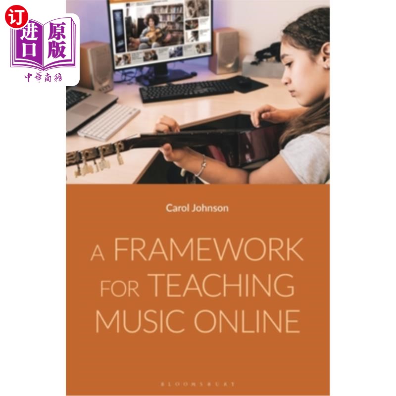 海外直订A Framework for Teaching Music Online 一个在线音乐教学框架
