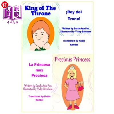 海外直订Precious Princess & King of the Throne - in Spanish: La Princesa muy Preciosa &  珍贵的公主和王位的国王-西