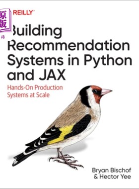 海外直订Building Recommendation Systems in Python and Jax: Hands-On Production Systems a 用Python和Ja