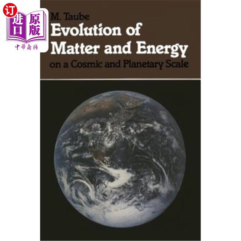 海外直订Evolution of Matter and Energy on a Cosmic and Planetary Scale 宇宙和行星尺度上物质和能量的演化