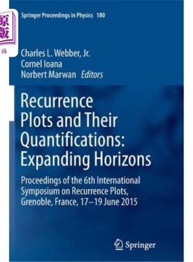 海外直订Recurrence Plots and Their Quantifications: Expanding Horizons: Proceedings of t 重现图及其量化：拓展视野：