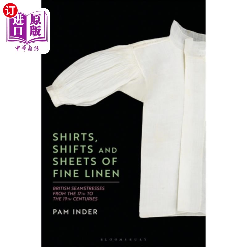 海外直订Shirts, Shifts and Sheets of Fine Linen 采购产品衬衫，床单和细亚麻布