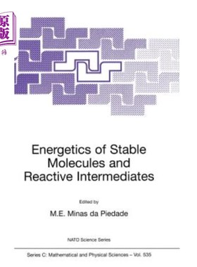 海外直订Energetics of Stable Molecules and Reactive Intermediates 稳定分子和反应中间体的能量学