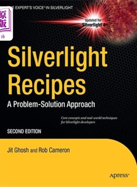 海外直订Silverlight Recipes: A Problem-Solution Approach Silverlight食谱:解决问题的方法