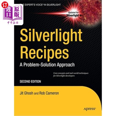 海外直订Silverlight Recipes: A Problem-Solution Approach Silverlight食谱:解决问题的方法
