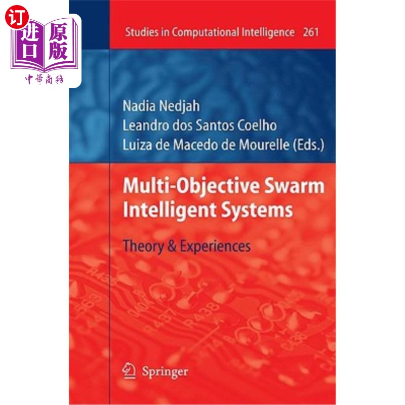 海外直订Multi-Objective Swarm Intelligent Systems: Theory & Experiences 多目标群智能系统:理论与经验