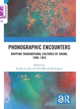 海外直订Phonographic Encounters 留声机的遭遇